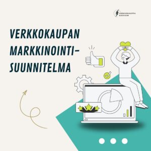 Markkinointisuunnitelma verkkokaupalle